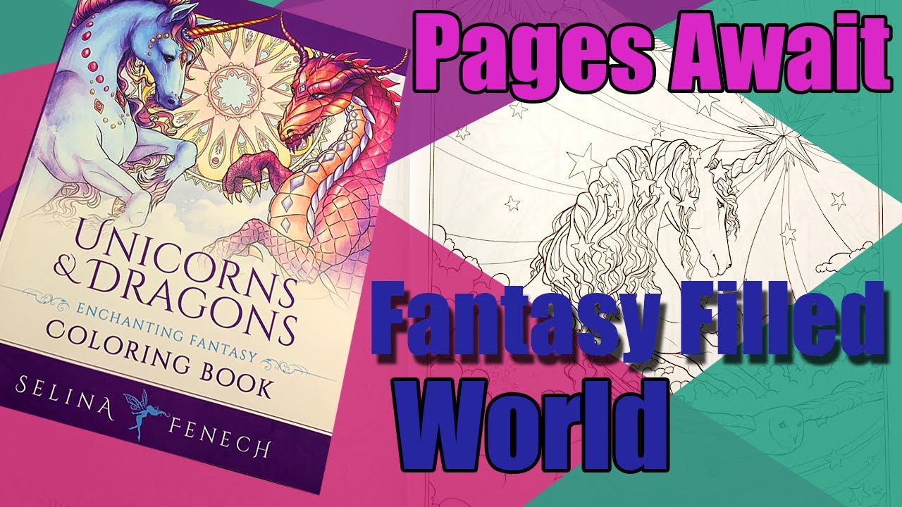 Unicorns & Dragons Coloring Book By Selina Fenech Flip Through/Adult Coloring Book/Fantasy World