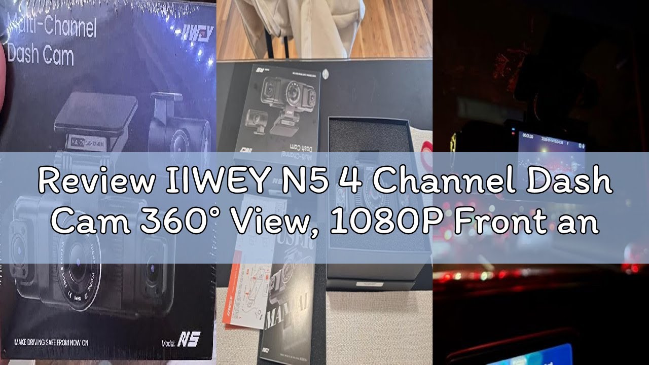 Review IIWEY N5 4 Channel Dash Cam 360° View, 1080P Front and Rear Inside, Left Right Dash Camera fo