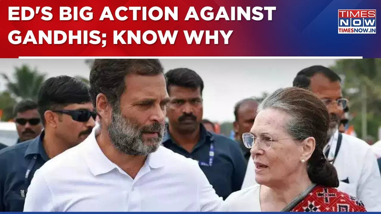 National Herald Scam: ED Begins Process To Seize Properties Linked To Gandhis | All You Need To Know
