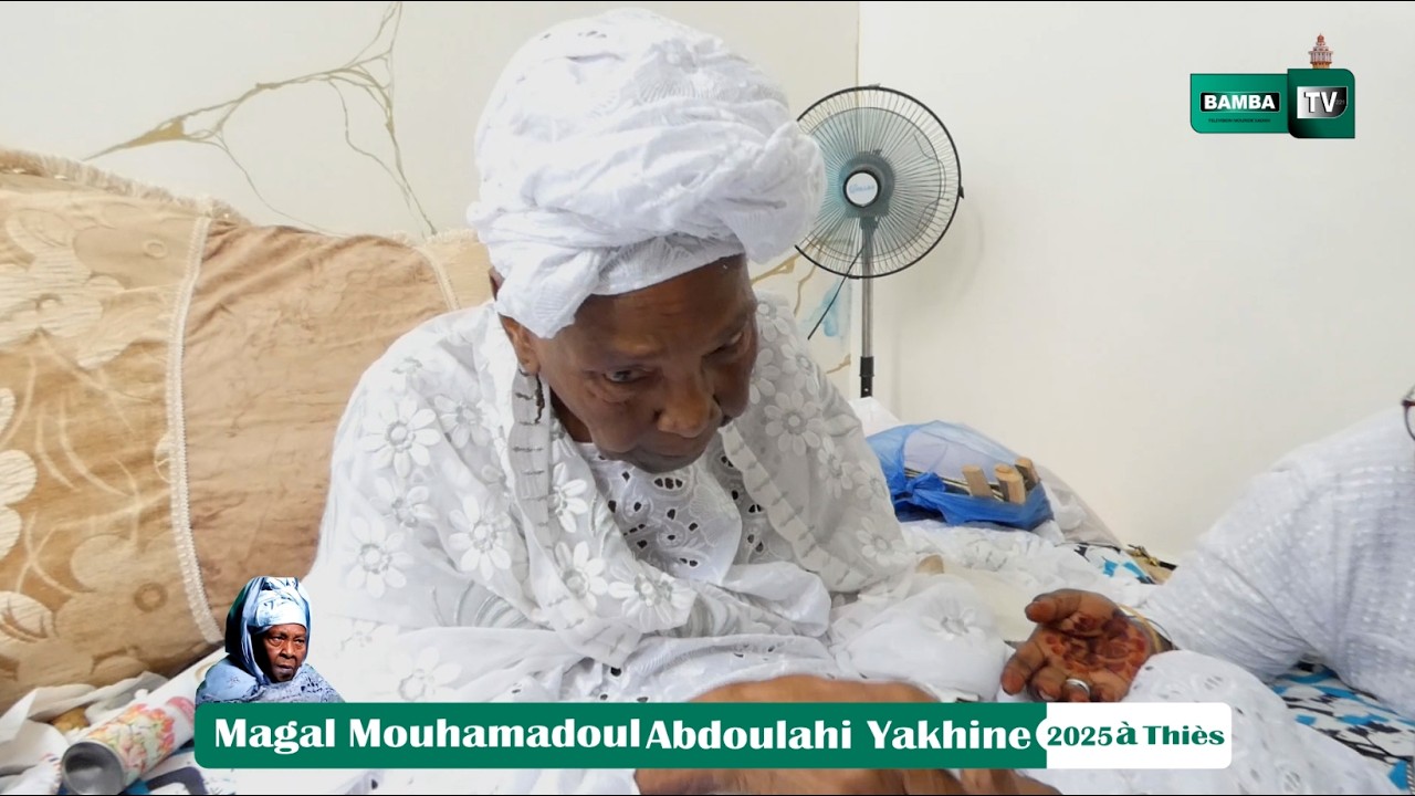 magal mouhadoul abdoolahi yakhine 2025 à thiès