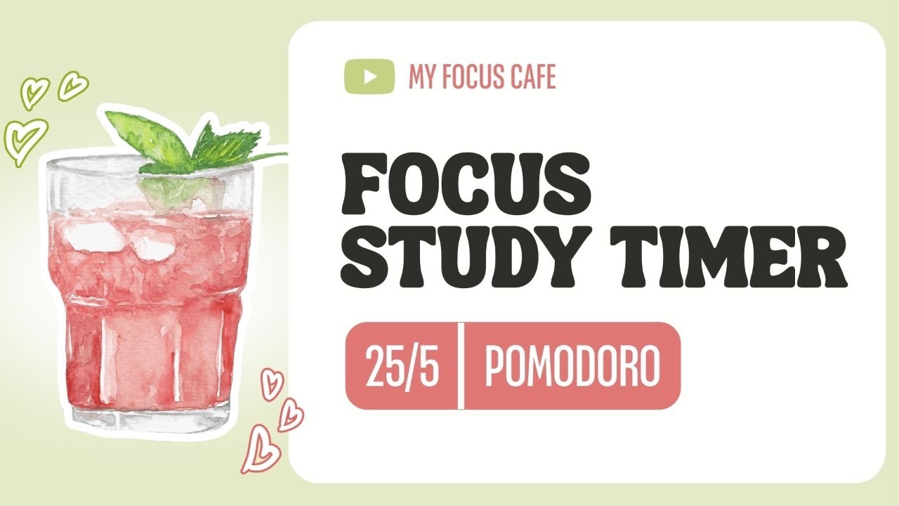 Pomodoro Study Timer ⏳ 4 Sessions of 25/5 (LoFi Music)