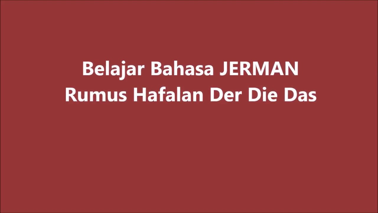 Belajar Bahasa Jerman A1- Rumus Hafalan Der Die Das-Denkspa VLOG