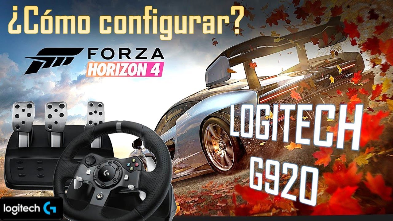 ¿Cómo configurar el volante Logitech G920? Forza Horizon 4