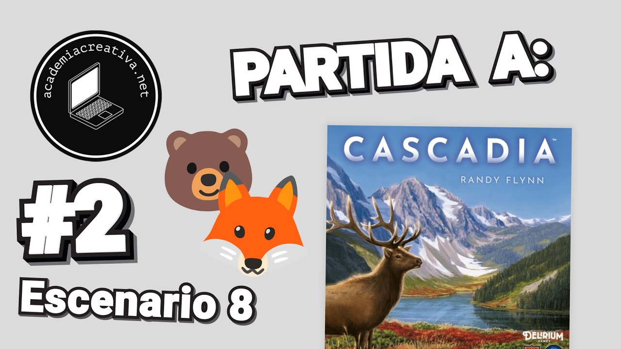 PARTIDA (SOLITARIO) A: CASCADIA (#2)