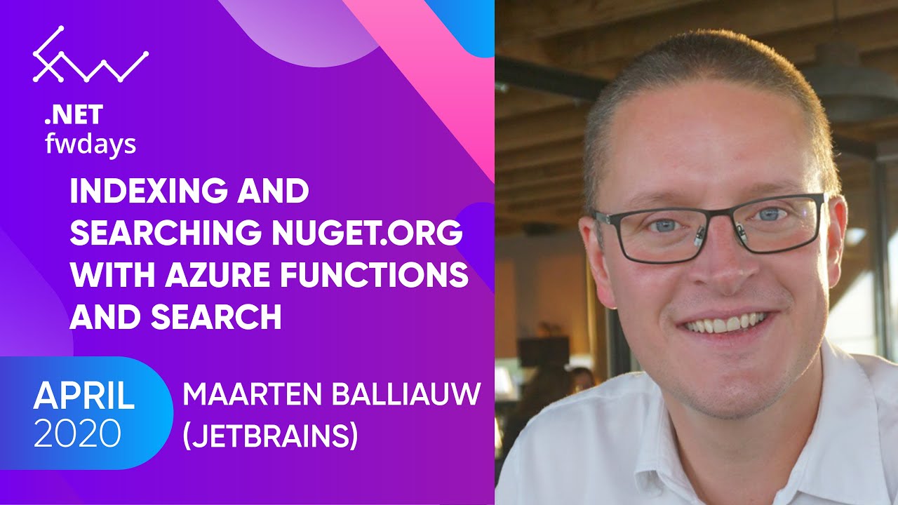 Indexing and searching NuGet.org with Azure Functions and Search [eng] / Maarten Balliauw