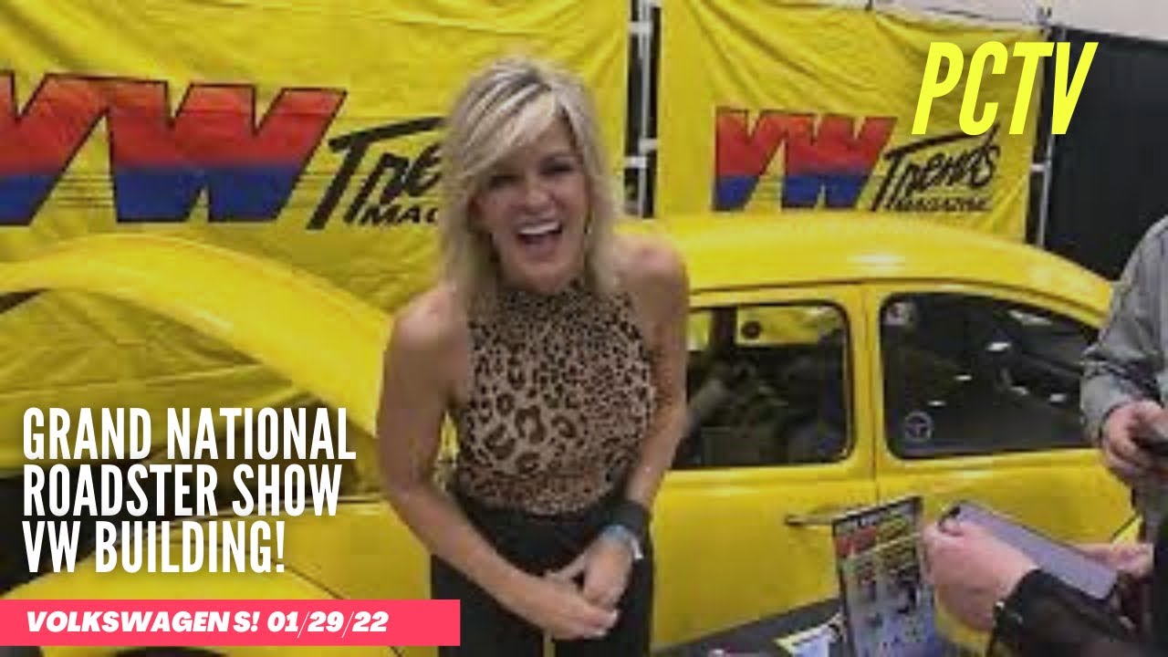 GRAND NATIONAL ROADSTER SHOW 2022 PCTV COMFORTVISION  Hot VW Bugs Transporters Type 2 Drag cars