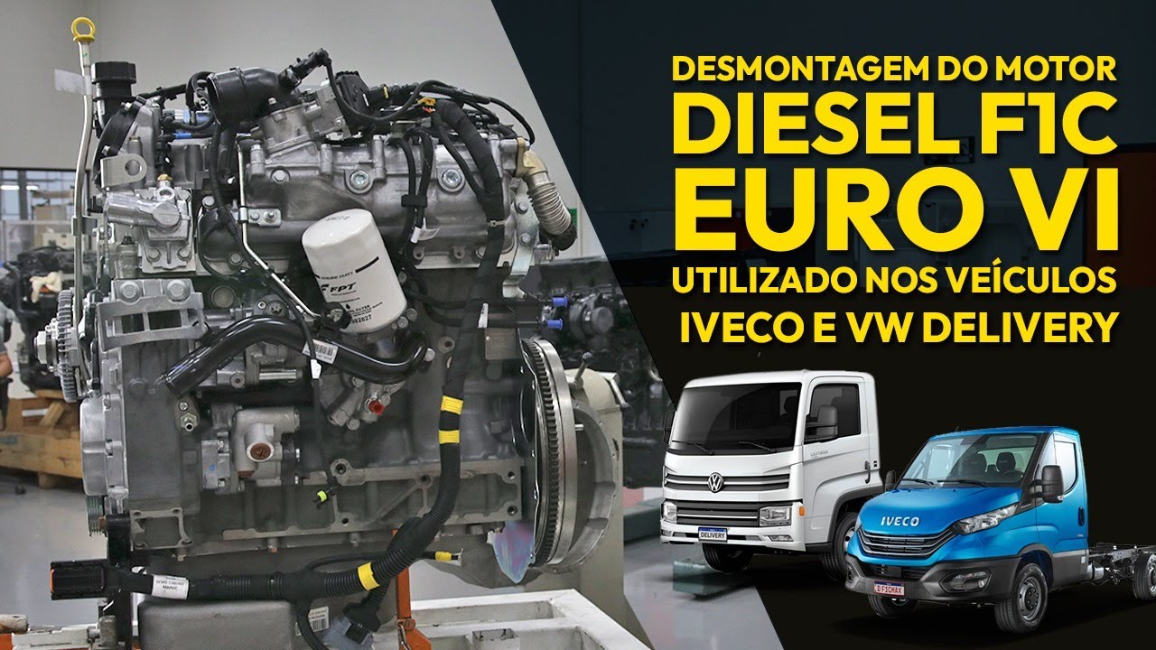 Desmontagem do motor FPT Diesel F1C EURO VI utilizado nos veículos Iveco e VW Delivery