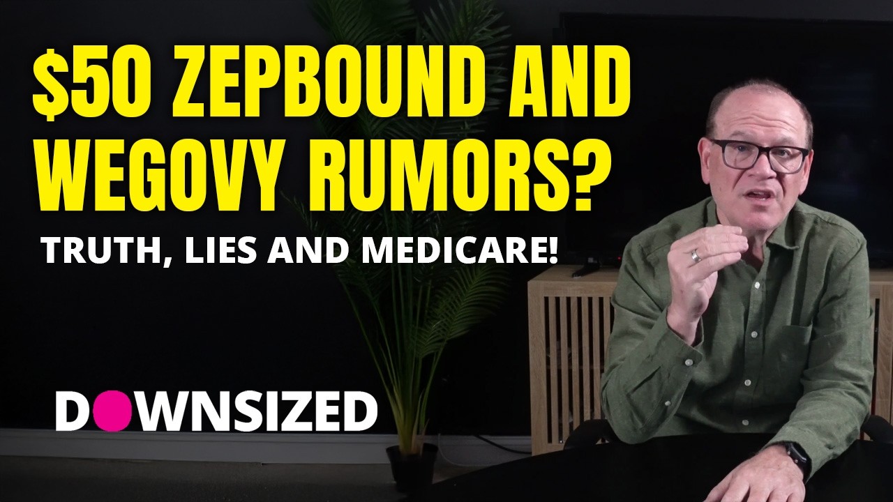 The $50 Medicare Zepbound, Wegovy Rumor! What's Actually Happening?