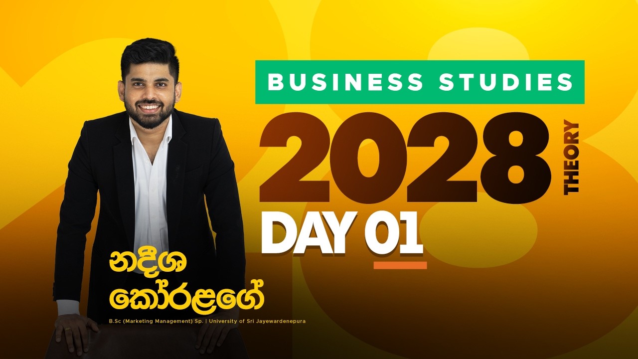 2028 A/L Business Studies | Theory - Day 01 |  Nadeesha Koralage