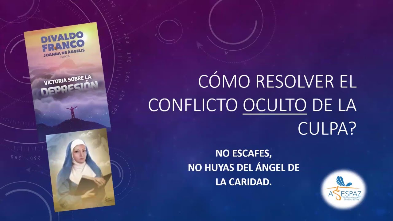 COMO RESOLVER EL CONFLICTO OCULTO DE LA CULPA (VICTORIA SOBRE LA DEPRESION)
