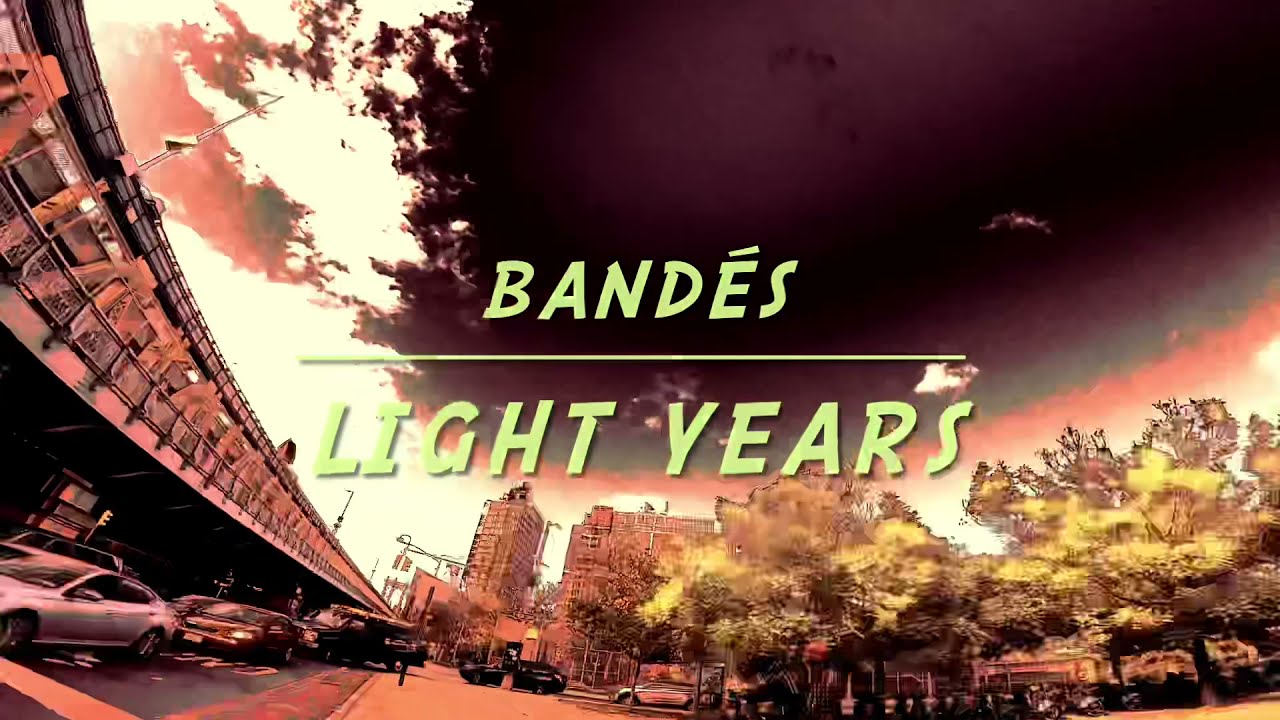 Light Years - Bāndes (HD, Official Audio)
