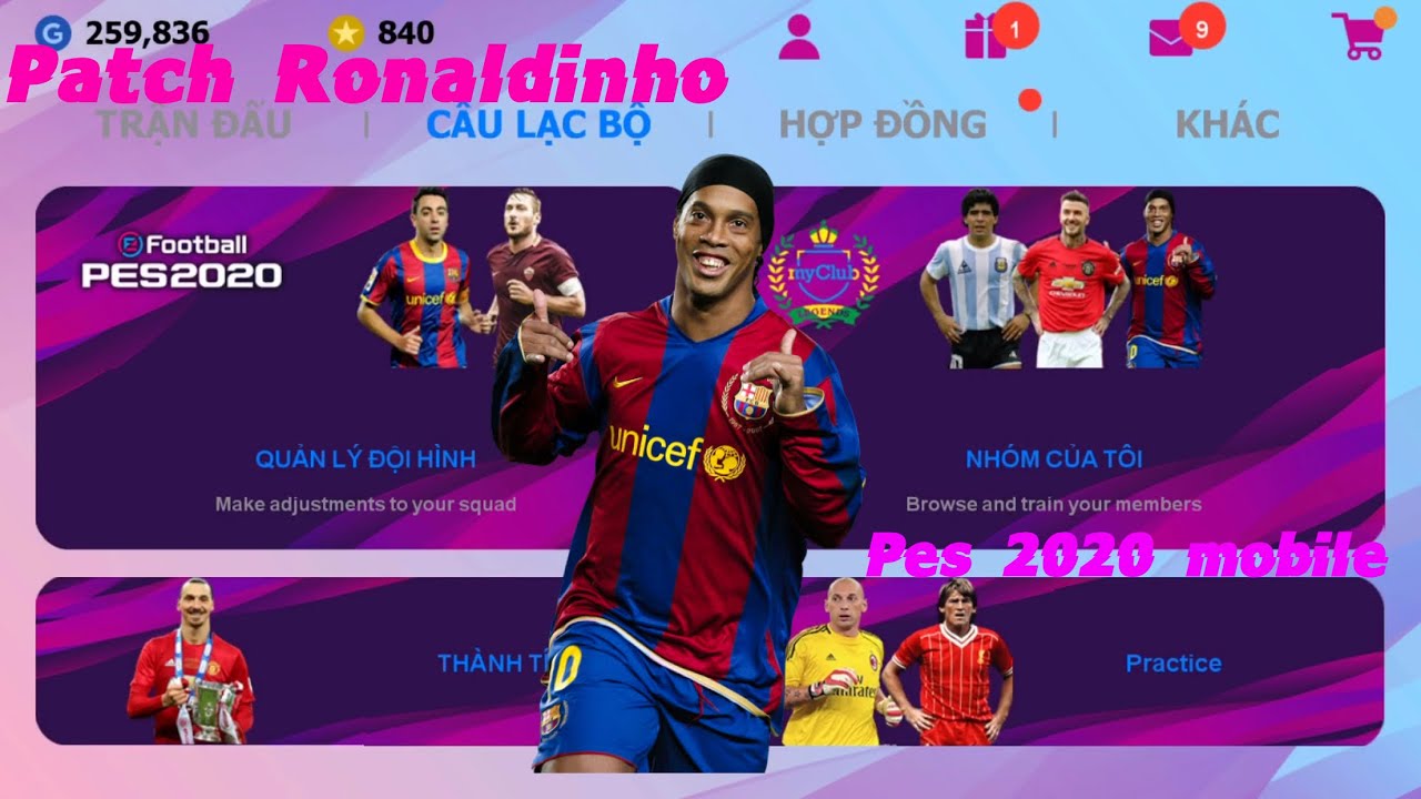 Patch Ronaldinho for Pes 2020 Mobile / Full Logos & Kits / Việt ho&aacute; + b&igrave;nh luận Tiếng Anh / Bizone