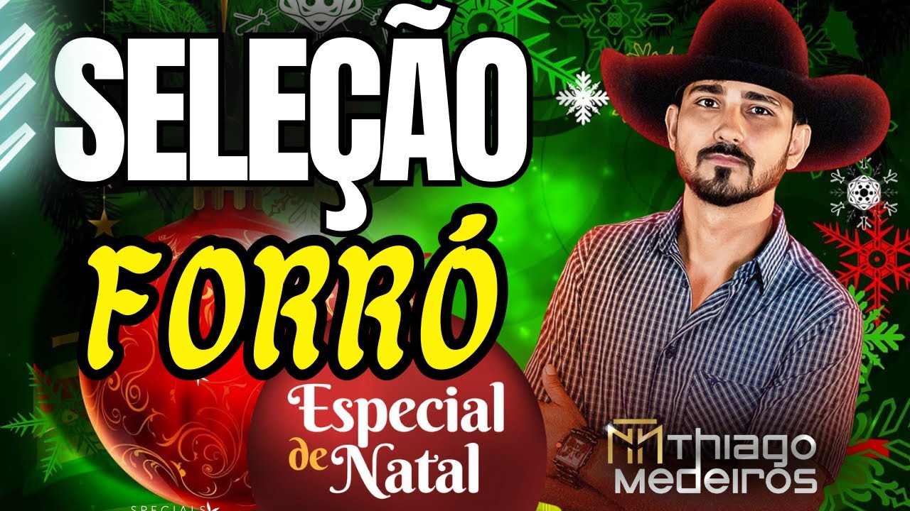 Sele&ccedil;&atilde;o Forr&oacute; Especial De Natal Atualizado Thiago Medeiros