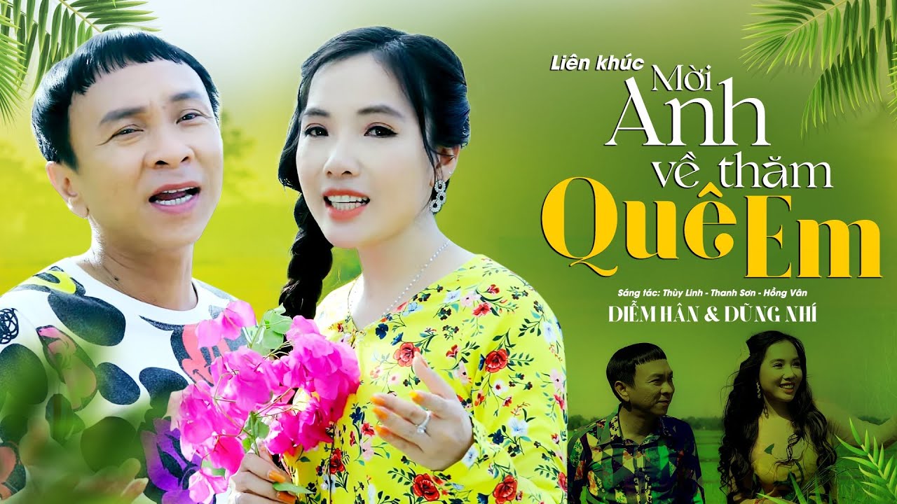 Li&ecirc;n Kh&uacute;c Mời Anh Về Thăm Qu&ecirc; Em - Diễm H&acirc;n ft Dũng Nh&iacute; | Song Ca Nhạc D&acirc;n Ca Miền T&acirc;y 2021