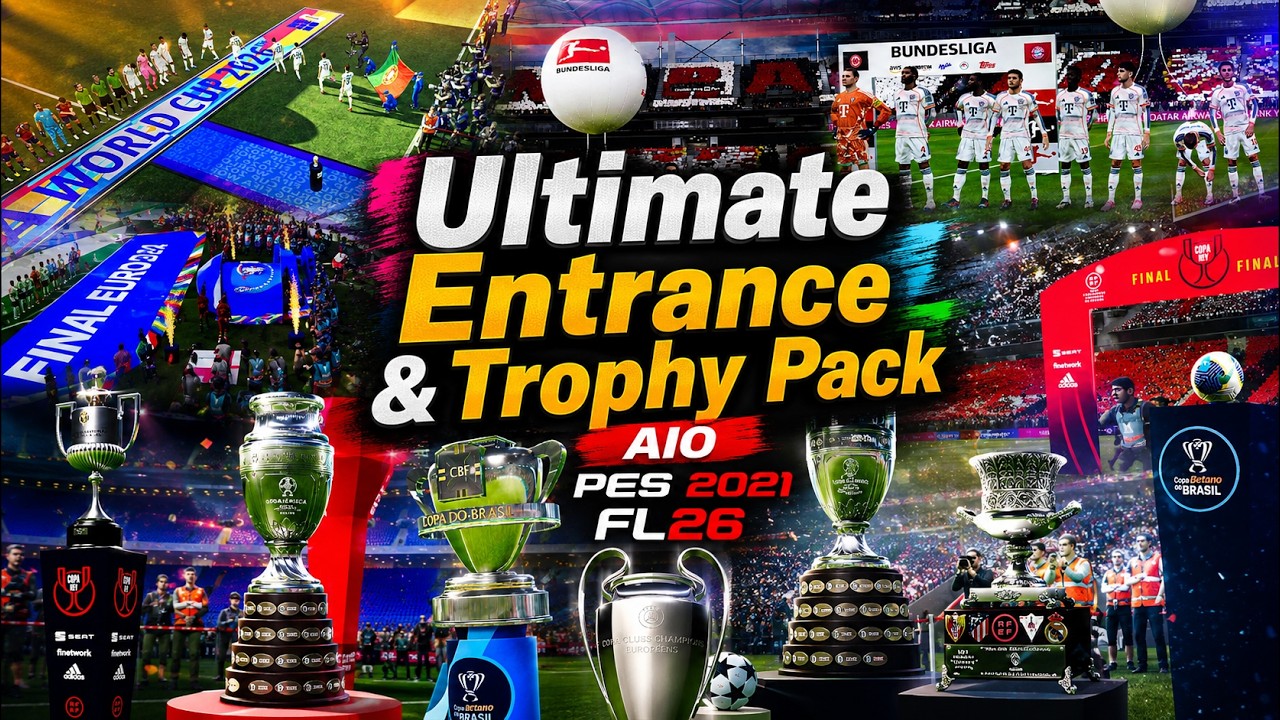 Ultimate Entrance & Trophy Pack AIO | Installation Guide | FL26 & PES 2021
