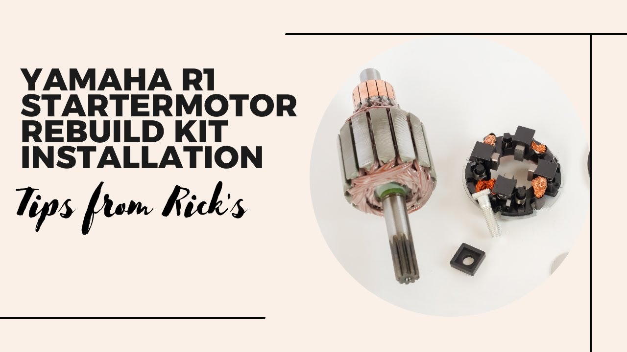#14 Yamaha R1 Starter Motor Rebuild Kit Installation Tips from Rick's Motorsport Electrics