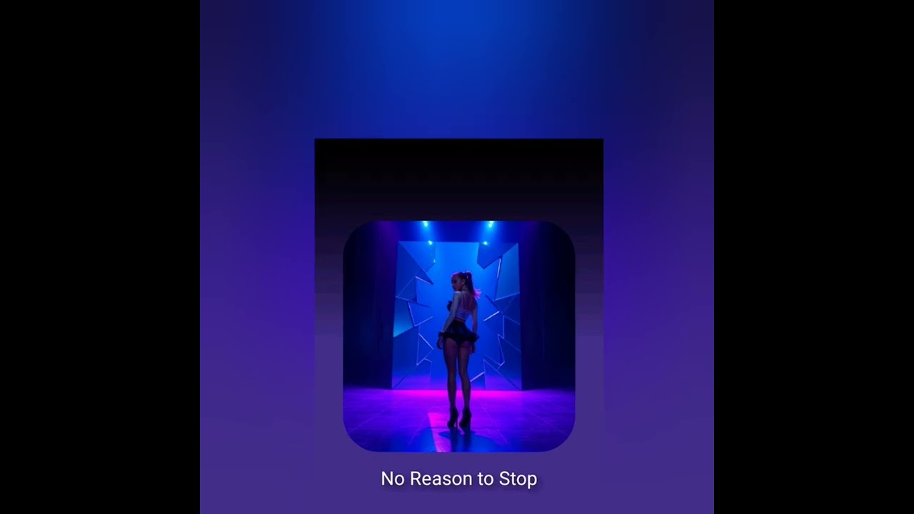 No Reason To Stop