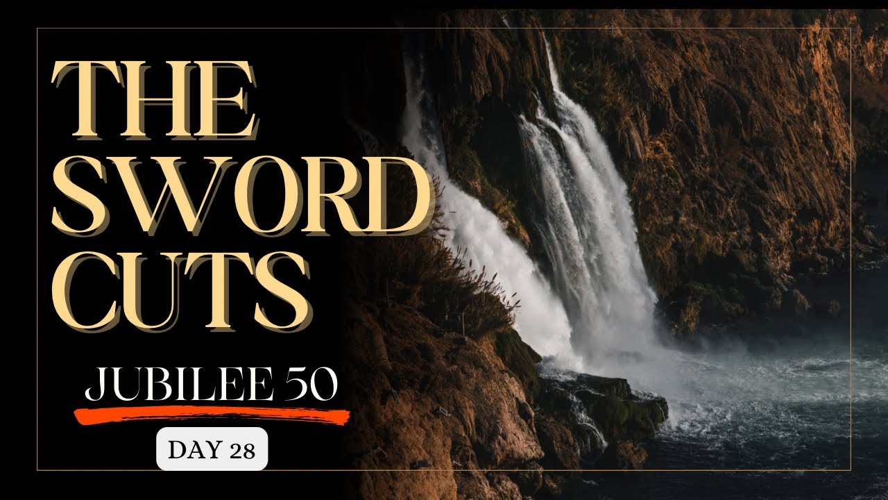 A HOLY DIVISION IS COMING | JUBILEE 50 | DAY 28