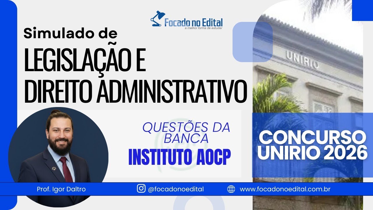 Questões de Legislação da banca Instituto AOCP para o Concurso UNIRIO 2025/26