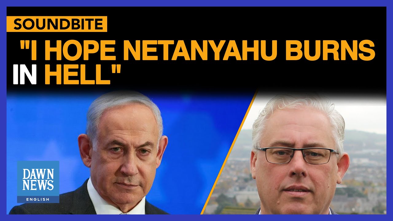 I Hope Netanyahu Burns In Hell, Says Irish MP Thomas Gould | Dawn News English