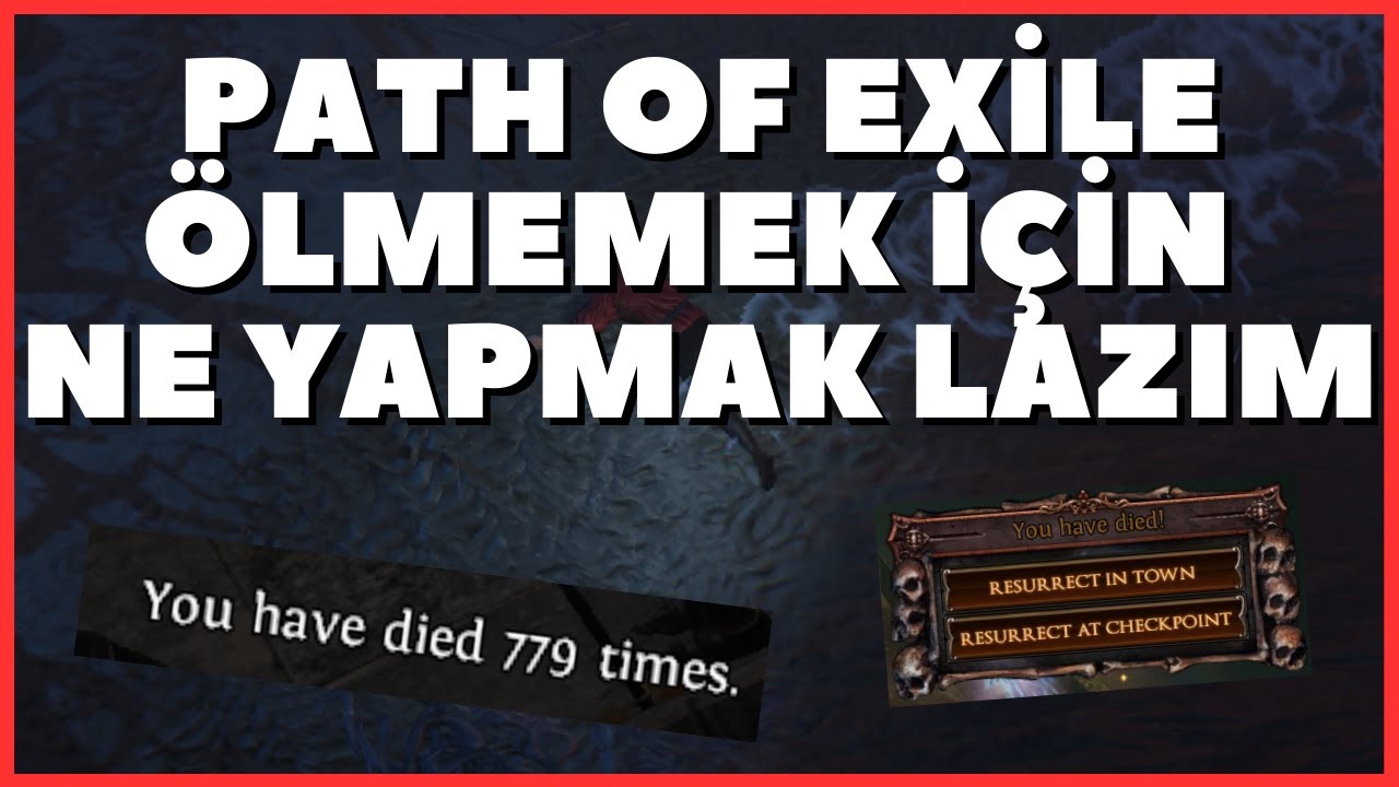 Çok Ölüyorum Ne Yapmam Lazım ? / Path of Exile Rehber