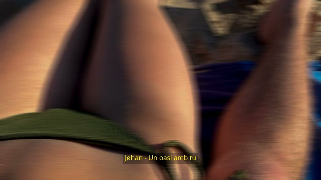 Jøhan - Un oasi amb tu