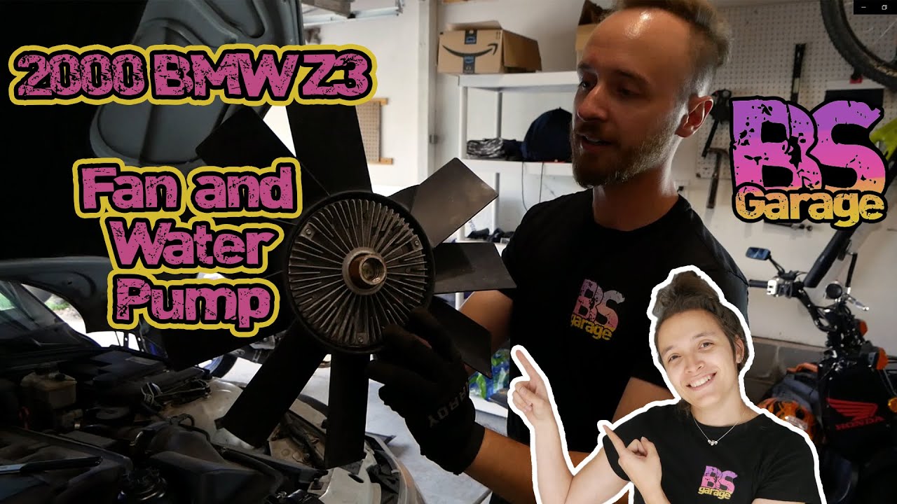 BMW Z3 2.5 fan and water pump replacement! We show you how!