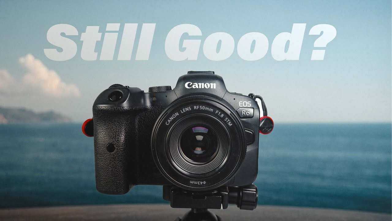Is the Canon R6 Still Worth Picking Up in 2025?