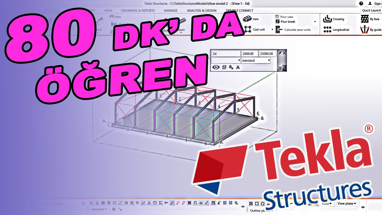 Tekla Structures 2021 learn 80 minutes. 80 dakika da Tekla Structures Öğren