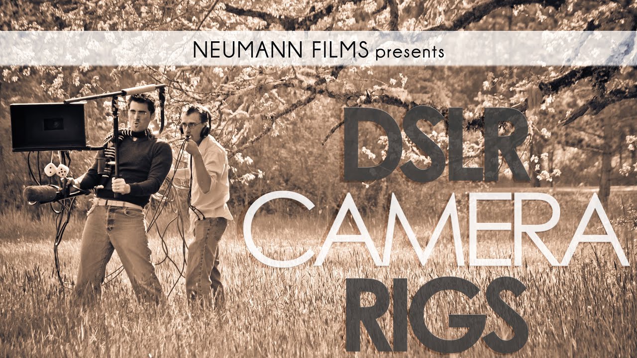 DSLR Camera Rigs