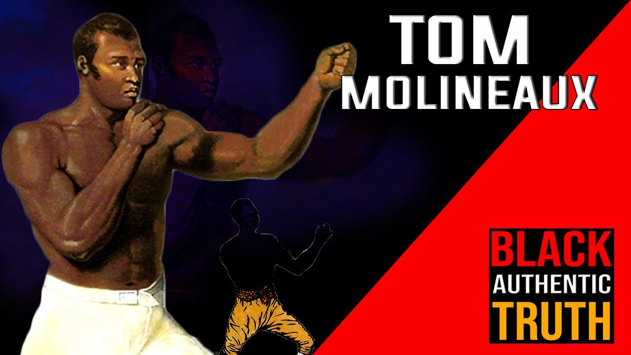 TOM MOLINEAUX: THE FIRST HEAVYWEIGHT CHAMPION
