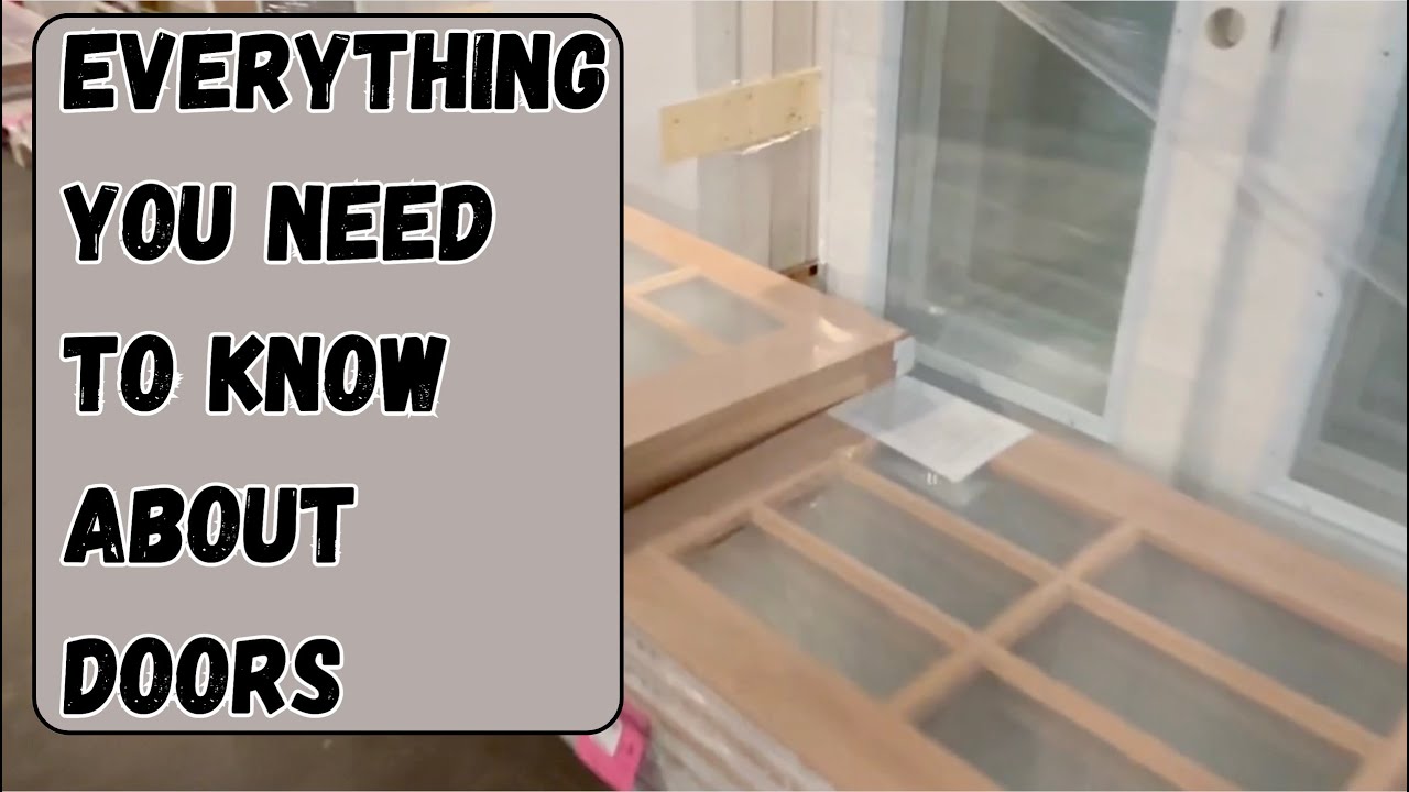 All About Doors and what you need to know to buy and install them