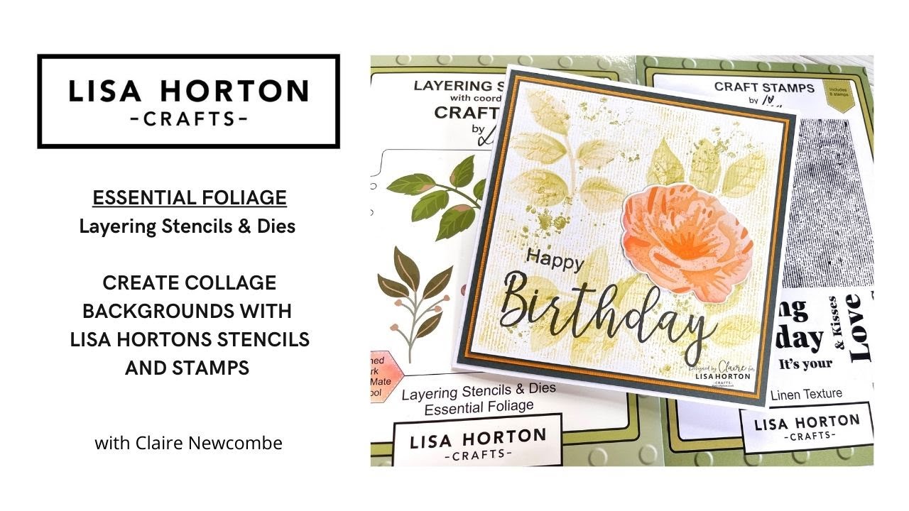 CLAIRE CREATES COLLAGE BACKGROUNDS WITH LISA HORTONS FOLIAGE LAYERING STENCILS & TEXTURE STAMPS