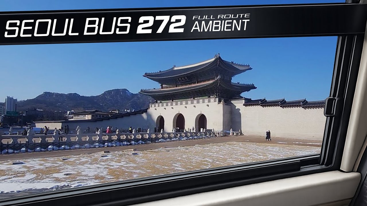 Seoul Bus 272| Calm City Ambient for Work & Relax
