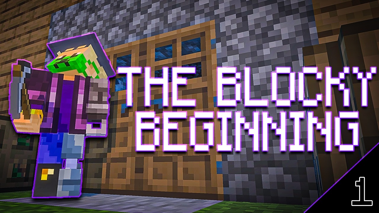 A Blocky Beginning [1] - Minecraft Bedrock