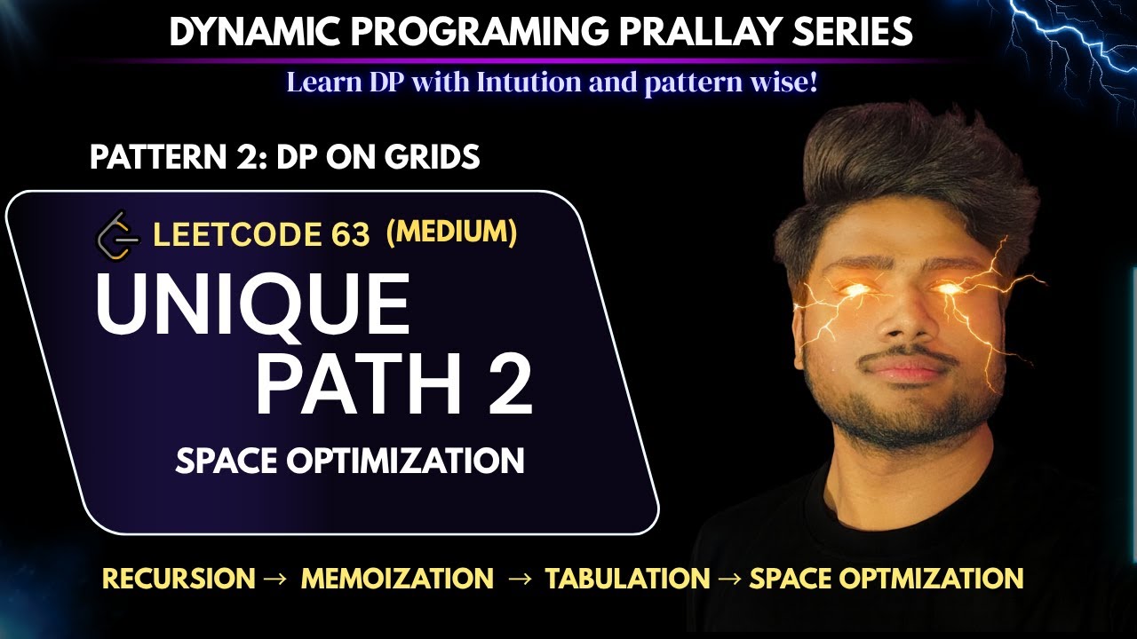 DP 22. Unique Paths 2 |  Space Optimization | Leetcode 63| DP on Grid with Maze Obstacles|DP Prallay