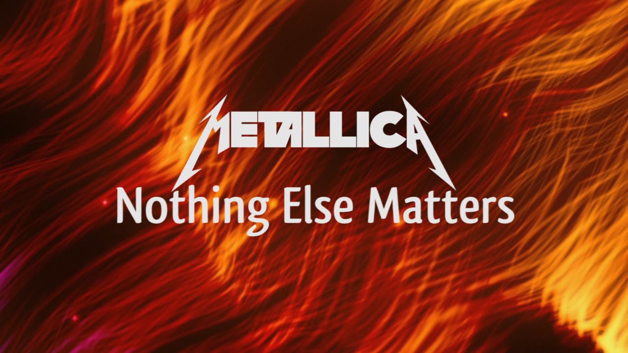 Metallica - Nothing Else Matters (Lyric Video)