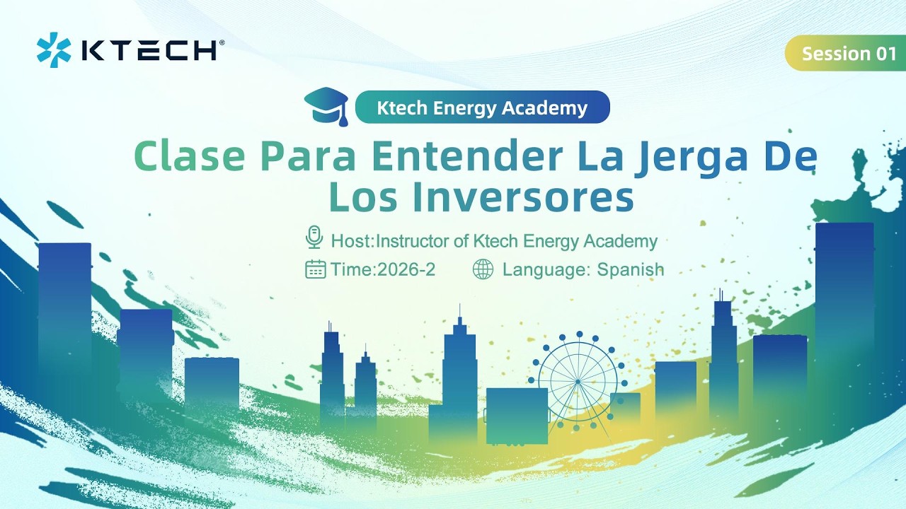 Ktech Energy Academy（01）——Clase para entender la jerga de los inversores