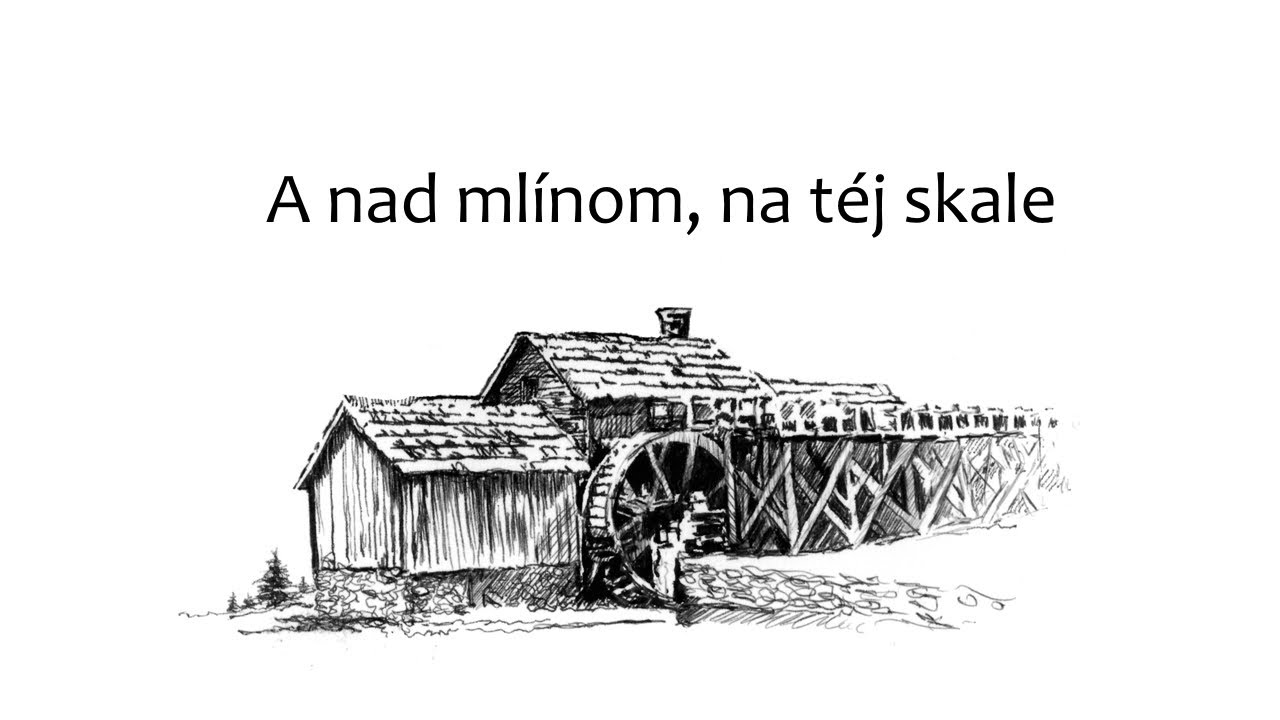 A nad mlínom, na téj skale – ľúbostný valčík z okolia Vlachova