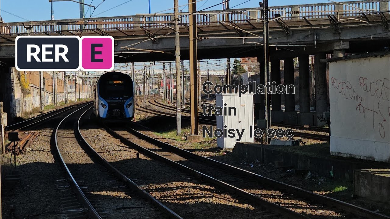 Compilation train RER , TGV , transilien Noisy le sec 