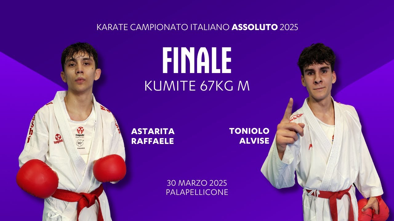 🥋 Karate Assoluto 2025 🥊 #kumite -67kg M 👉 Astarita vs Toniolo