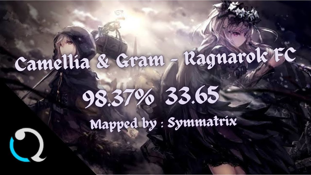 Camellia & Gram - Ragnarok FC 32.89 [Quaver 4K]