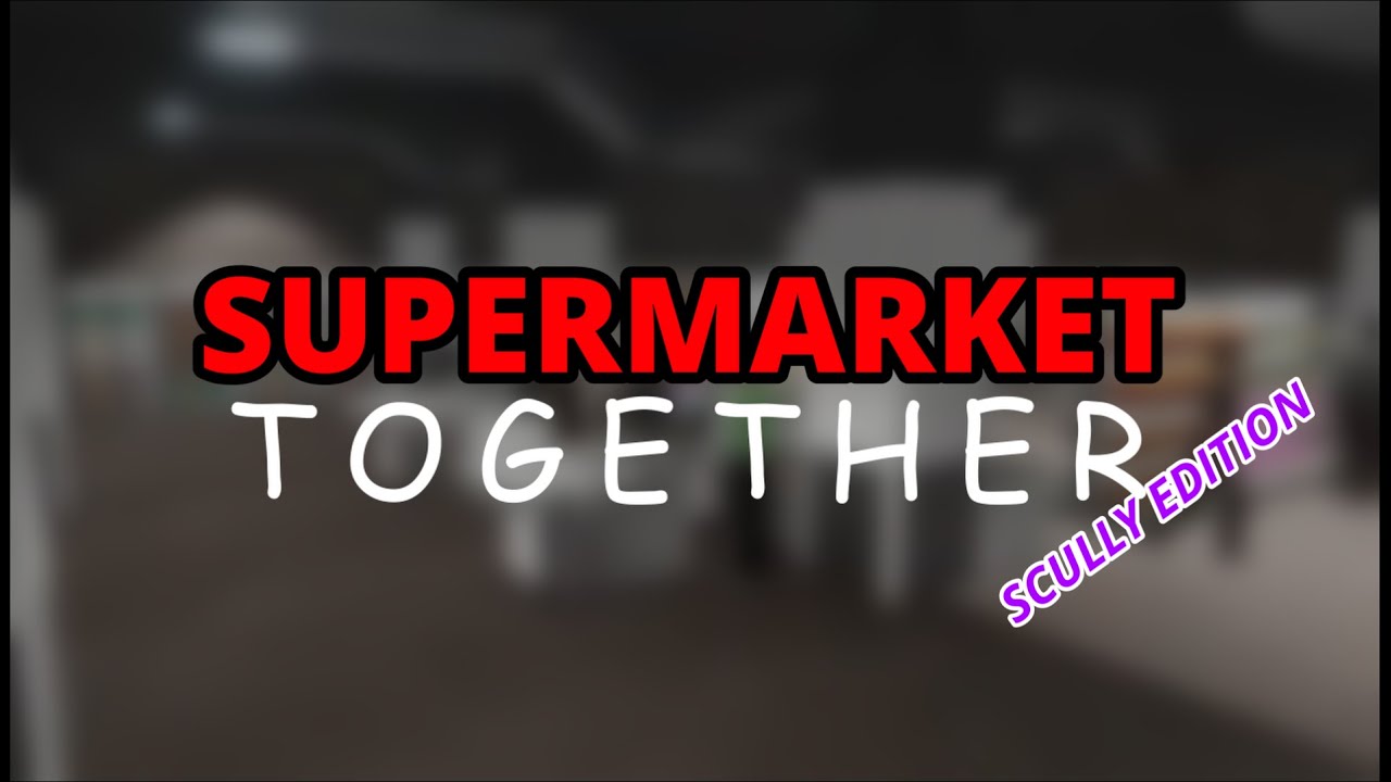 Supermarket Together mit ADHS und so.