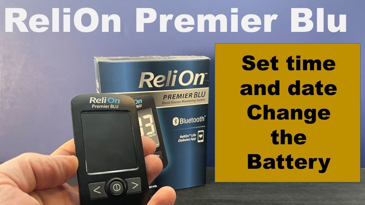 Relion Premier Blu Set Time and Date | Change the battery