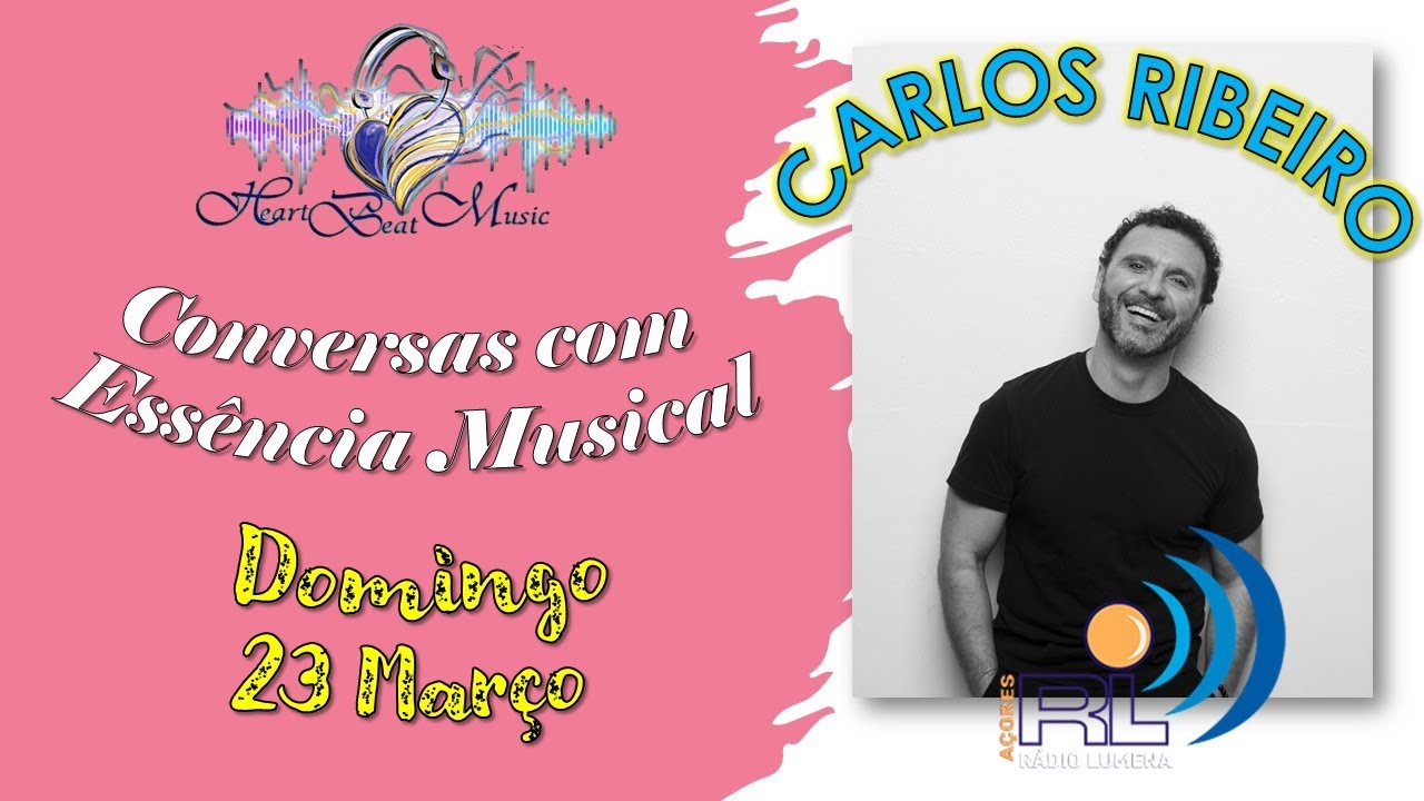 conversas com essência musical com Carlos Ribeiro
