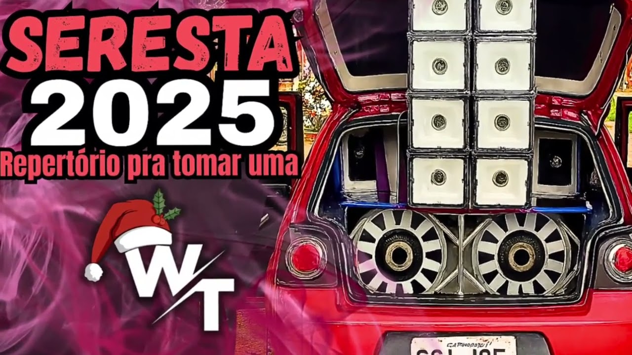 SERESTA PRA PAREDÃO ATUALIZADO NOVEMBRO SERESTA ATUALIZADA PRA PAREDÃO