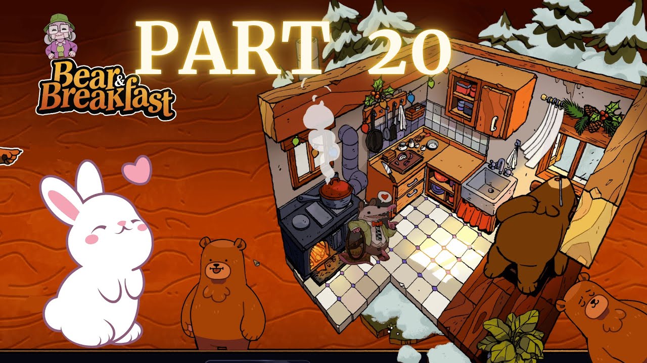 Bear & Breakfast | No Commentary Full Playthrough | Part 20