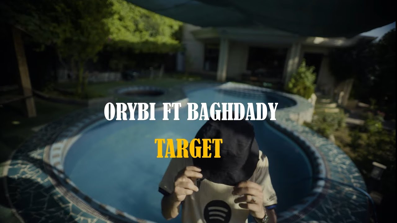 ORYBI Ft BAGHDADY - تاركت ( Offical Video Clip ) Target - عريبي وبغدادي