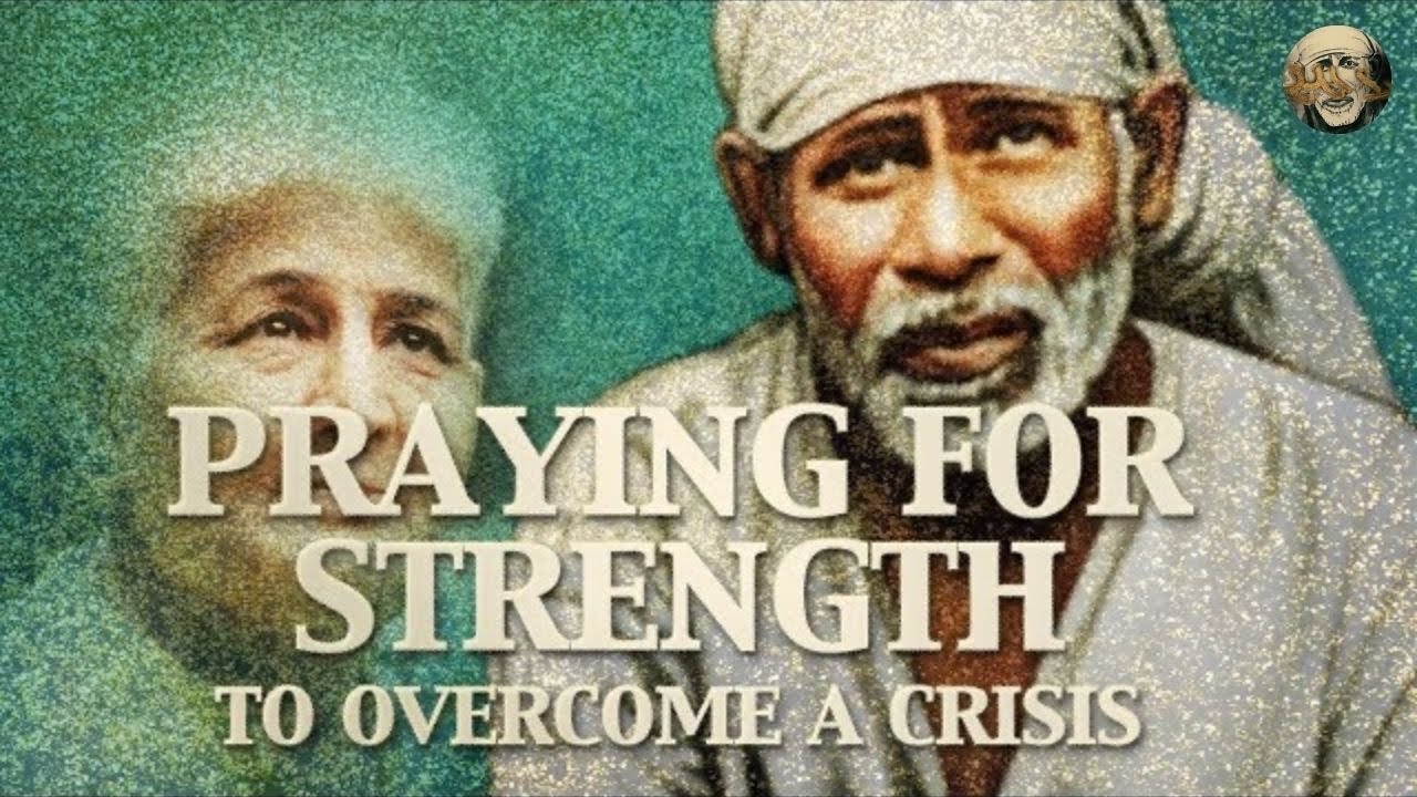 Praying For Strength To Overcome A Crisis