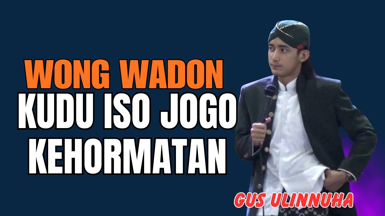 PESAN BIJAK DARI GUS ULINNUHA BUAT KAUM HAWA || Pengajian Dan Sholawat Gus Ulinnuha